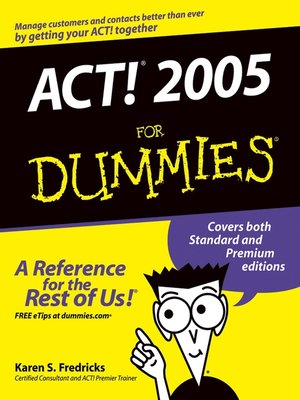 cover image of ACT! 2005 For Dummies
